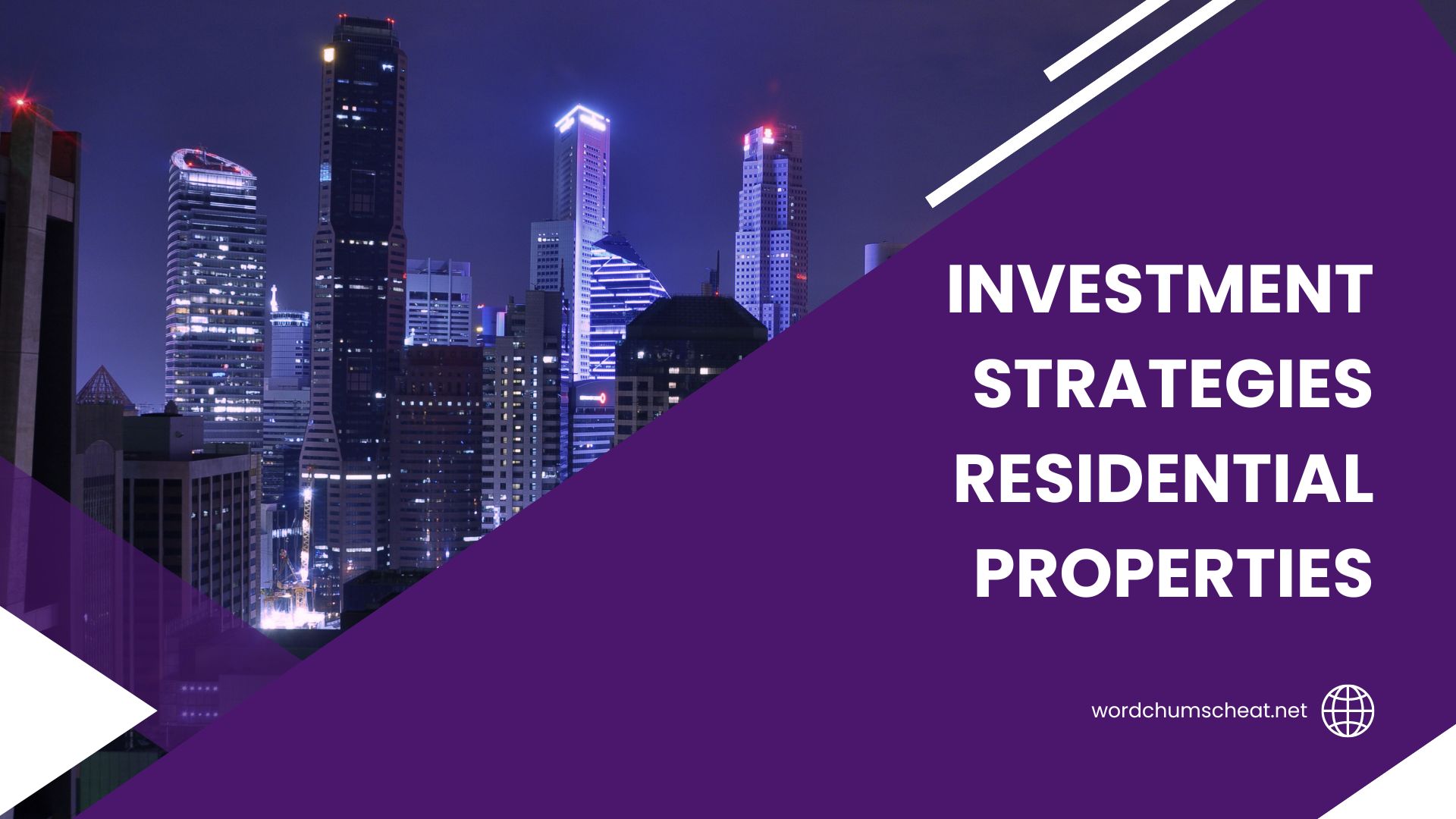 Investment Strategies for Residential Properties