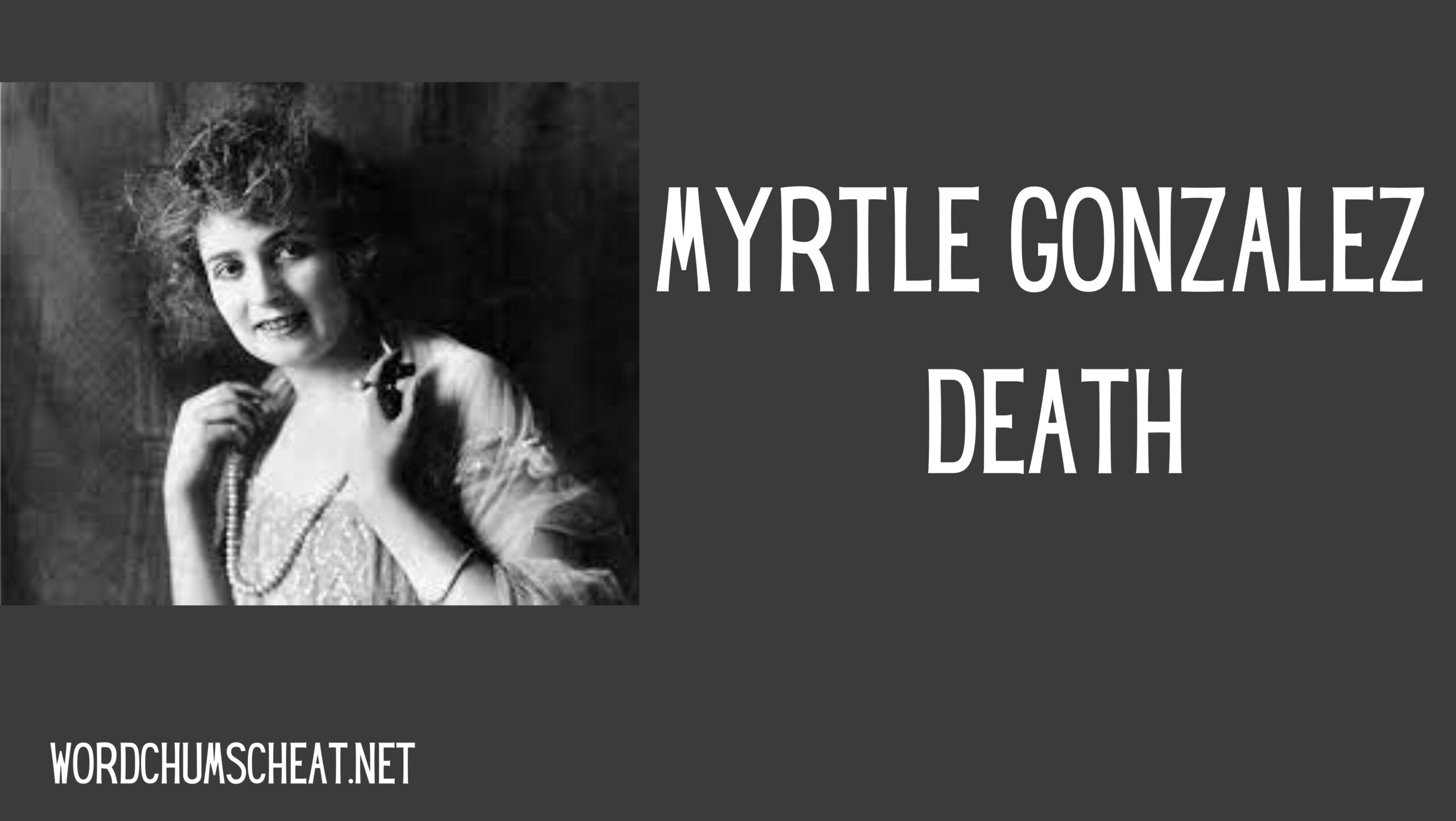 myrtle gonzalez death